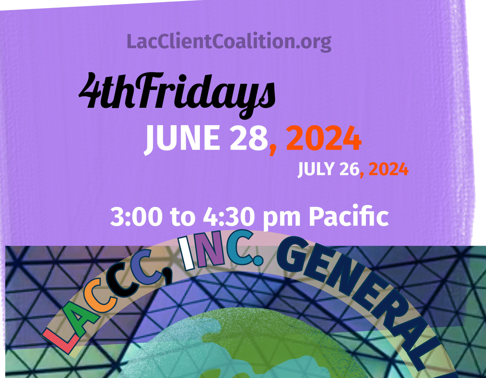 LACCC, Inc. Fourth Fridays 2024 3:00_to_04:30PM Zoom, May 24